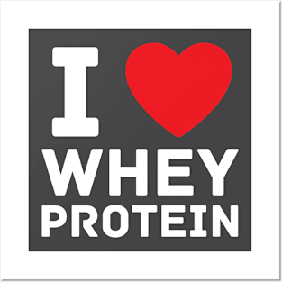 I heart whey protein I love protein powder gym fitness Posters and Art